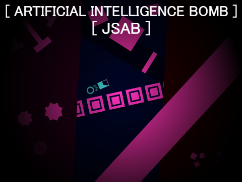 JSAB || Artificial Intelligence Bomb