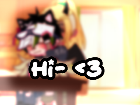 Hi-  ♥