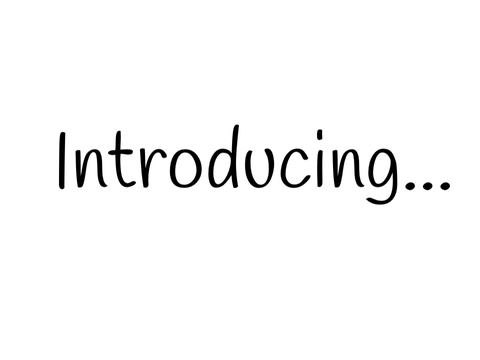Introducing…