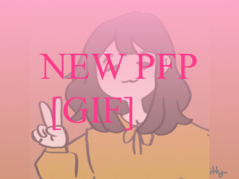 ~New pfp [GIF]~
