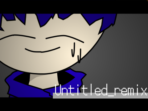 Untitled remix 改造選手権(?)