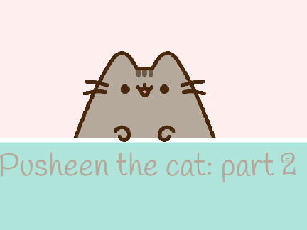 Pusheen the cat: part 2