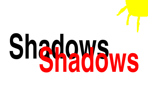 Shadows
