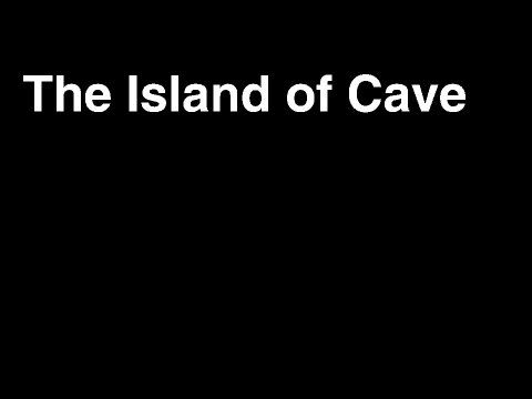 The Island of Cave