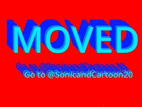 The real Moved screen for SonicandMari20rises
