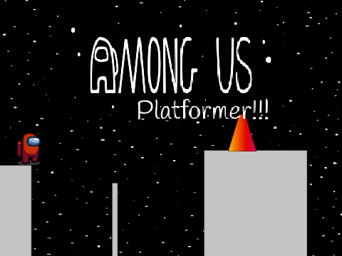 Among Us Platformer!!!