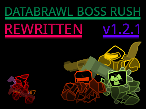 Databrawl Boss Rush: Rewritten