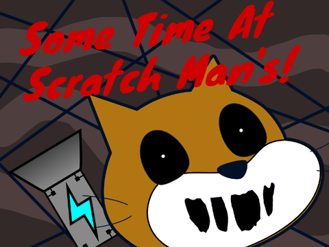 Some Time at Scratch Man's