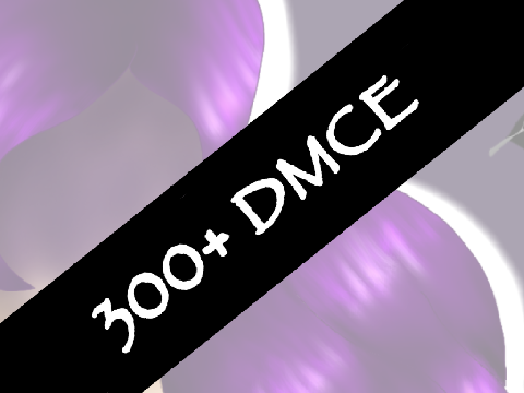 >> 300+ DMCE <<