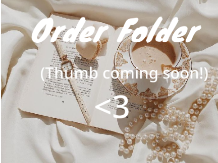 ꒰ Order folder꒱