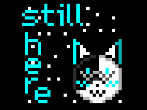 still here!