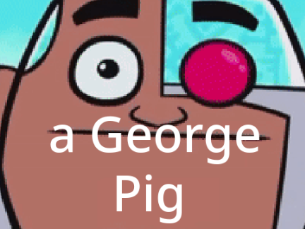 Guys Look... George Pig