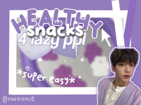  → snacks 4 lazy ppl /j 
