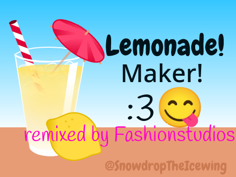 Lemonade maker!