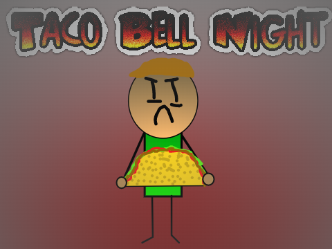 Taco Bell Night
