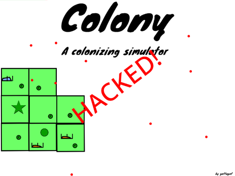 Colony : *HACKED*