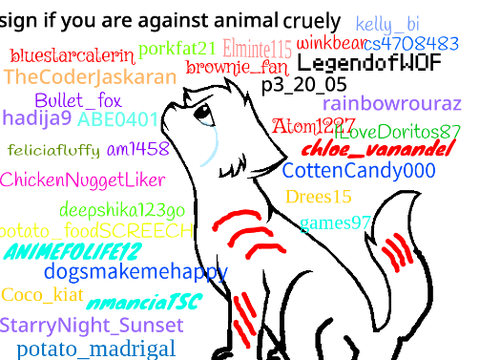 Sign if you are against animal cruelty remix