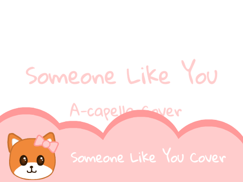 Someone Like You Cover