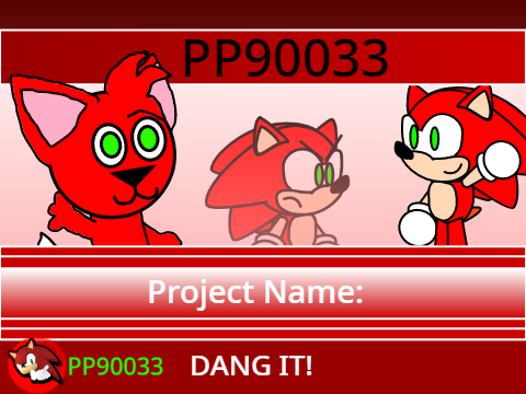 DANG IT!