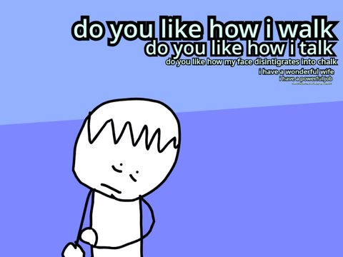 Do You Like How I Walk 