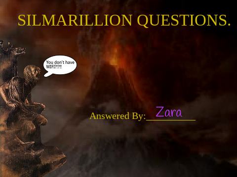 Silmarillion Questions answered :D