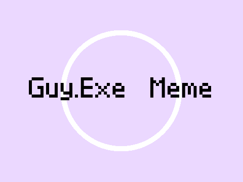 Guy.exe - meme