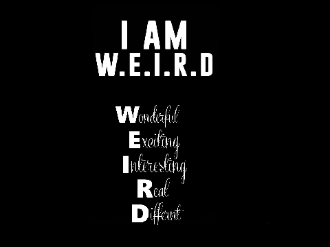 I am W.E.I.R.D remix