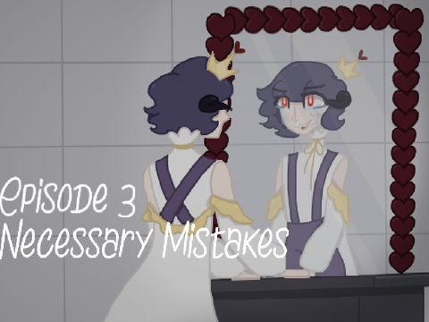 +*The Beginning of the End*+ - Ep 3 “Necessary Mistakes”