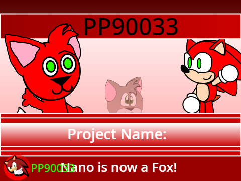 Nano is now a Fox!