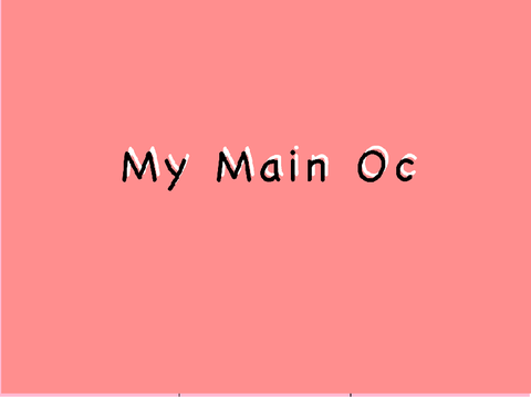 My Main Oc