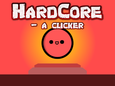 The Hardcore Clicker v1.1
