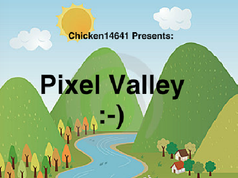 Pixel Valley