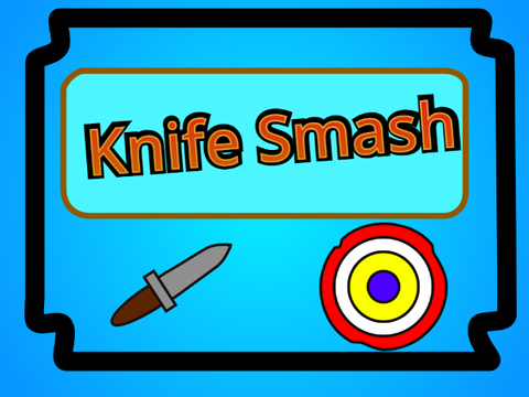 Knife smash (Mobile Friendly)