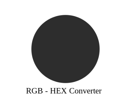 RGB - HEX Converter