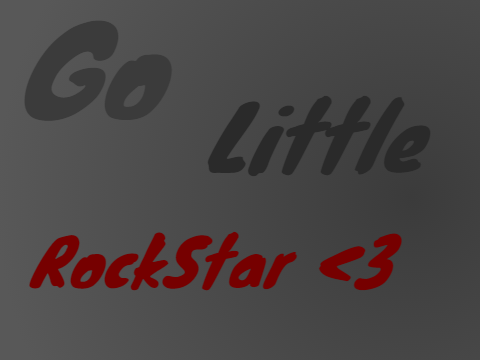 Go Little Rockstar <3