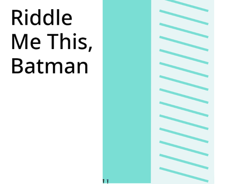 Riddle Me This, Batman