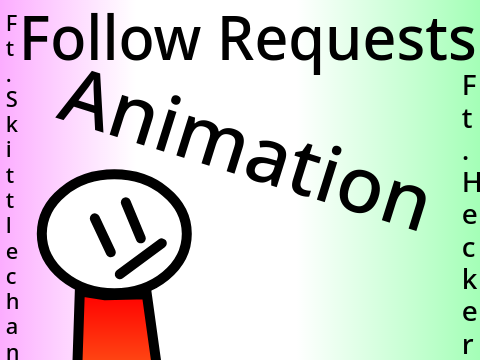 Follow Request Be Like.... Animation #Funny #Follows #WatchThis #BelugaCat #SkittleChan #Hecker
