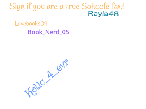 Sign if you are a true Sokeefe fan! remix remix remix