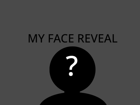 My Face Reveal