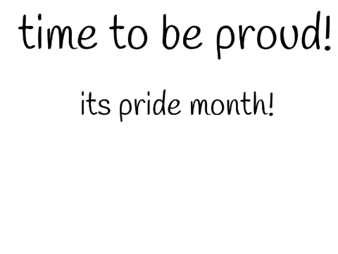 its Pride Month!