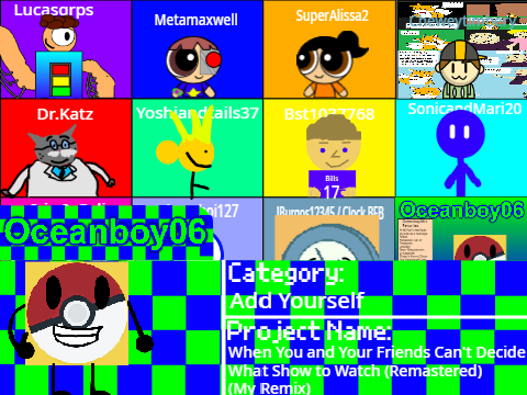 When You and Your Friends Can't Decide What Show to Watch (Remastered) (My Remix)