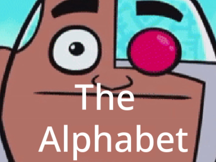 Guys Look... The Alphabet