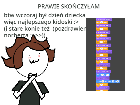 prawie skończyłam :>>>>>