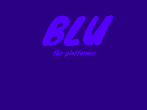 BLU #platformer #blue