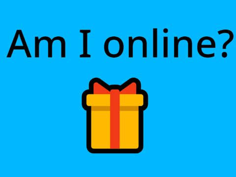 Am I online
