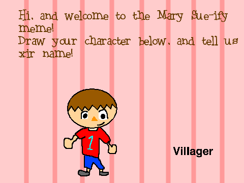Mary Sue-ify Meme entry????