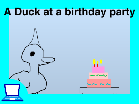 A Duck?