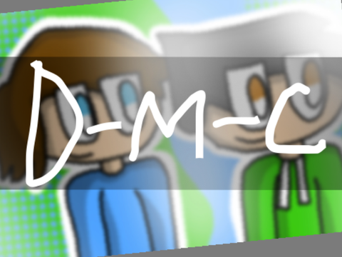 Dmc entry! - @Brother-Sister711