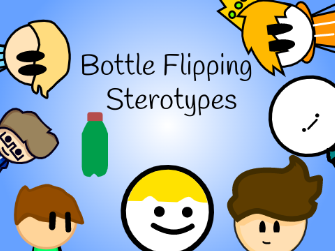 Bottle Flipping Stereotypes
