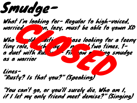 Audition for smudges understudie